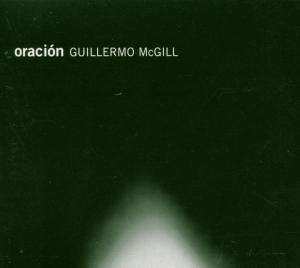 Album Guillermo McGill: Oracion