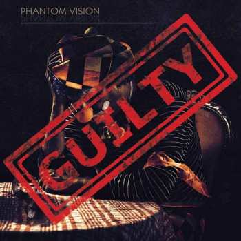 Album Phantom Vision: Guilty