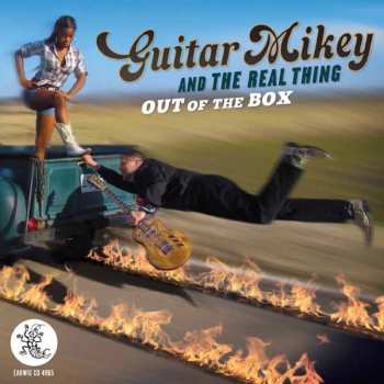 Album Guitar Mikey & The Real Thing: Out Of The Box