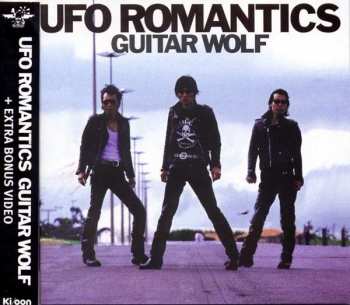 Album Guitar Wolf: UFO Romantics