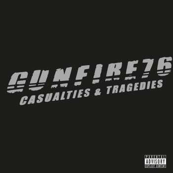 Album Gunfire 76: Casualties & Tragedies