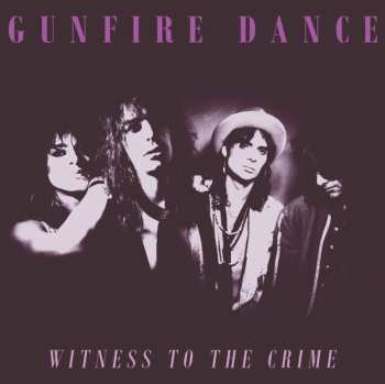 Gunfire Dance: Witness To The Crime