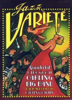 Album Gunhild Carling & The Carling Big Band: Jazz Variete
