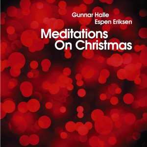 Album Gunnar Halle: Meditations On Christmas
