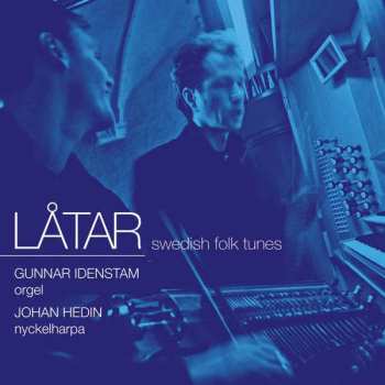 SACD Gunnar Idenstam: Låtar = Swedish Folk Tunes 479035