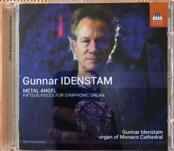 CD Gunnar Idenstam: Metal Angel - Fifteen Pieces For Symphonic Organ 315076