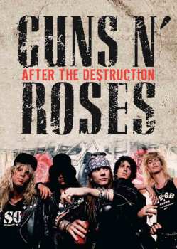 Album Guns N' Roses: After The Destruction
