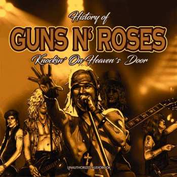 Album Guns N' Roses: History Of Guns N' Roses - Knockin' On Heaven's Door