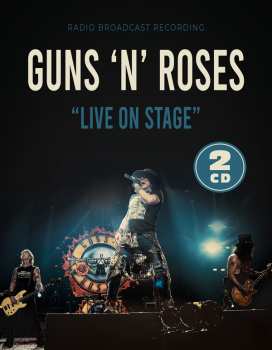 Album Guns N' Roses: Live On Stage