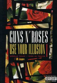 Album Guns N' Roses: Use Your Illusion I - World Tour - 1992 In Tokyo