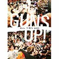 Album Guns Up: All This Was