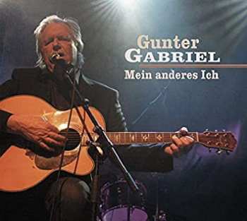 Album Gunter Gabriel: Mein Anderes Ich