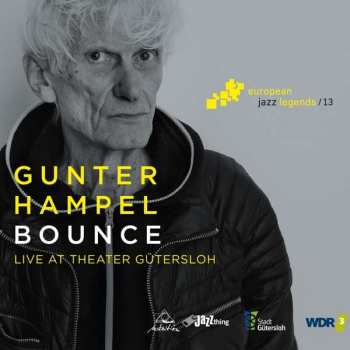 Album Gunter Hampel: Bounce (Live At Theater Gütersloh)
