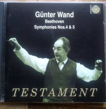 Album Günter Wand: Beethoven Symphonies Nos. 4 & 5