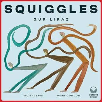 Gur Liraz: Squiggles