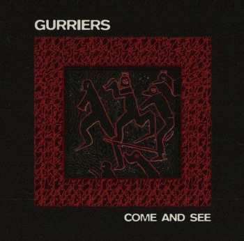 LP Gurriers: Come And See CLR | LTD