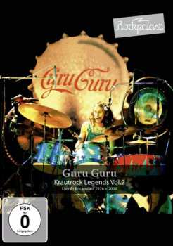 Album Guru Guru: Krautrock Legends Vol. 2 Live At Rockpalast 1976 + 2004
