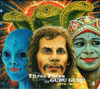 Album Guru Guru: Three Faces Of Guru Guru 1970 - 2021