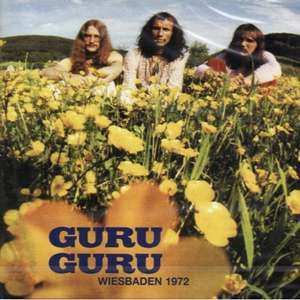 Album Guru Guru: Wiesbaden 1972