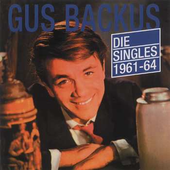 Album Gus Backus: Die Singles 1961-64