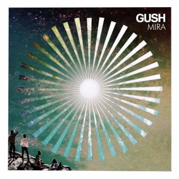 Album Gush: Mira