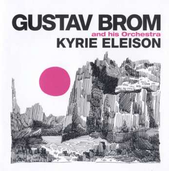 Album Gustav Brom Orchestra: Kyrie Eleison