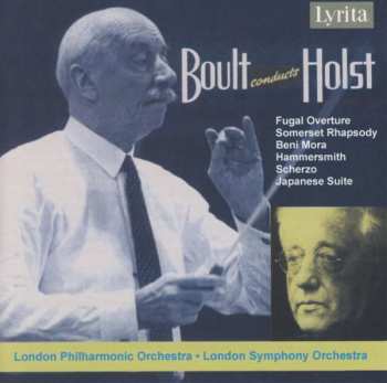 Album Gustav Holst: A Somerset Rhapsody - Beni Mora - Japanese Suite...
