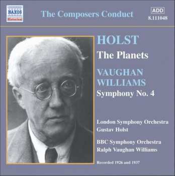 Album Gustav Holst: The Composers Conduct (The Planets / Symphony No. 4)