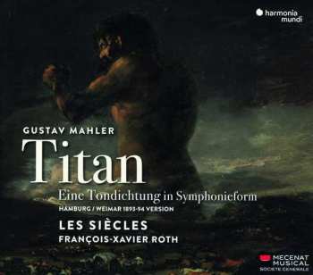 Album Gustav Mahler: Der Titan (Eine Tondichtung In Symphonieform)