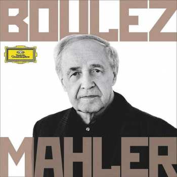 Album Gustav Mahler: Pierre Boulez Conducts Mahler
