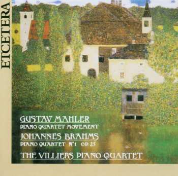 Album Gustav Mahler: Quartettsatz F.klavier & Streichtrio A-moll