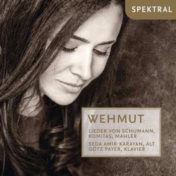 Album Gustav Mahler: Seda Amir-karayan - Wehmut