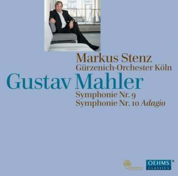 Gustav Mahler: Symphonie Nr. 9 & Symphonie Nr. 10 Adagio