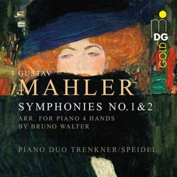 Album Gustav Mahler: Symphonies No. 1 & 2 (arr. For Piano 4 Hands By Bruno Walter)
