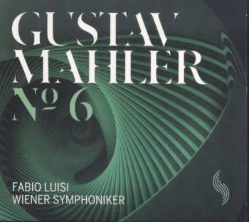 Album Gustav Mahler: Symphony N°6