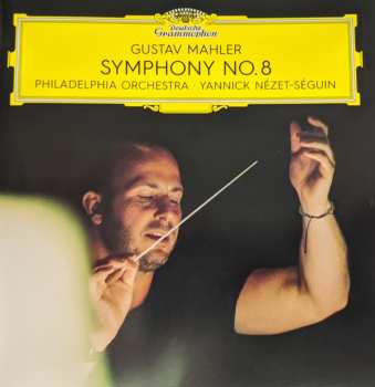 Album Gustav Mahler: Symphony No. 8 In E Flat Major 'Symphony Of A Thousand'