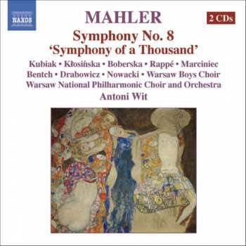 Album Gustav Mahler: Symphony No. 8 'Symphony Of A Thousand'