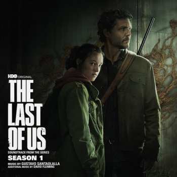 Album Gustavo Santaolalla: The Last Of Us: Season 1 (Soundtrack From The Series)