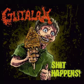 Gutalax: Shit Happens!