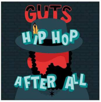CD Guts: Hip Hop After All 156372