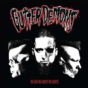 Album Gutter Demons: No God No Ghost No Saints