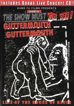 Guttermouth: Live At The House Of Blues