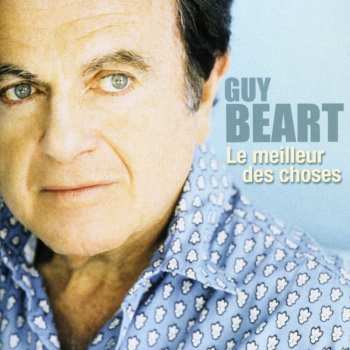 Album Guy Beart: Le Meilleur Des Choses
