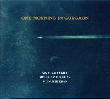 Guy Buttery: One Morning In Gurgaon