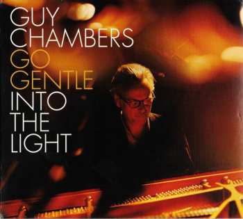 Album Guy Chambers: Go Gentle Into The Light