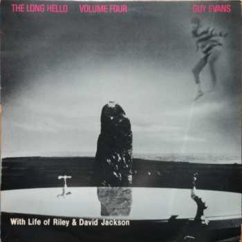 Album Guy Evans: The Long Hello Volume Four