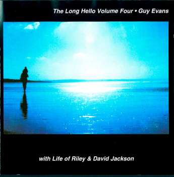 CD Guy Evans: The Long Hello Volume Four 434124