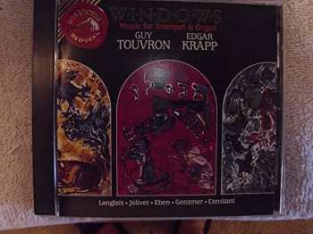 Album Guy Touvron: Windows / Works For Trumpet & Organ