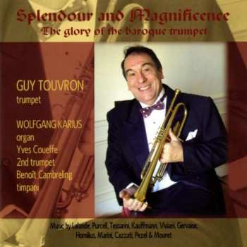 Album Guy Touvron: Splendour And Magnificence