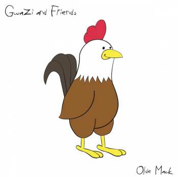 Album Gwazi And Friends: Olde Mack